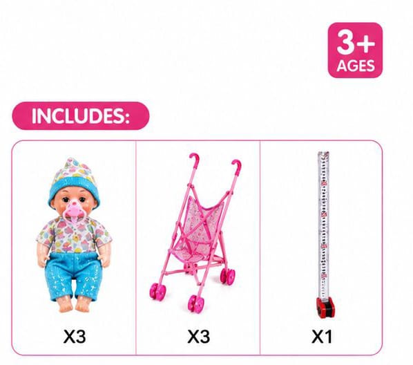 DOLL STROLLER SET includes 3 cute baby dolls and 3 foldable strollers.